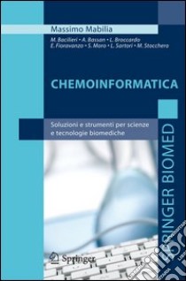 Chemoinformatica libro di Mabilia M. (cur.)