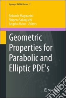 Geometric properties for parabolic and Elliptic PDE's libro di Magnanini R. (cur.); Sakaguchi S. (cur.); Alvino A. (cur.)