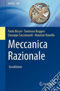 Meccanica razionale libro di Biscari Paolo; Ruggeri Tommaso; Saccomandi Giuseppe