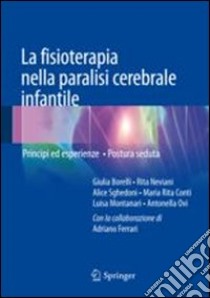 La fisioterapia nella paralisi cerebrale infantile libro