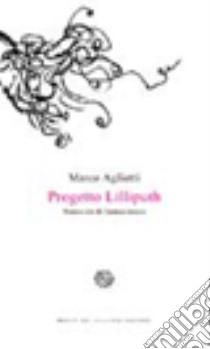 Progetto Lilliputh libro di Aglietti Marco