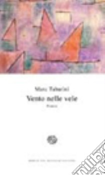 Vento nelle vele libro di Tabarini Marc