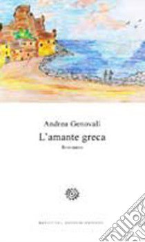 L'amante greca libro di Genovali Andrea