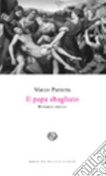 Il papa sbagliato libro di Parretta Marco