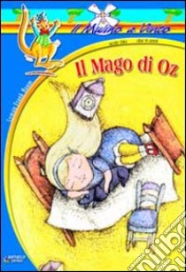 Il mago di Oz libro di Baum L. Frank