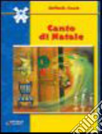 Canto di Natale libro di Dickens Charles