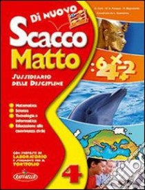 Di nuovo scacco matto. Area scientifica. Per la 4ª libro di Corti Jenny, Falappa M. Agnese, Magnalardo Raffael