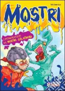 Capitan Rovescio e il mostro gelatinoso libro di Famersson Tazio