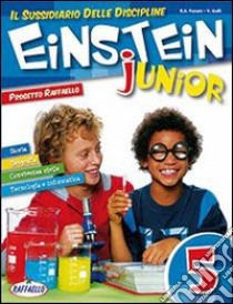 Einstein junior. Area antropologica. Per la 4ª cla libro di Fasani Rosa A., Galli Vincenzina