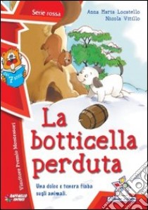 La botticella perduta libro di Locatello Anna M.; Vitillo Nicola