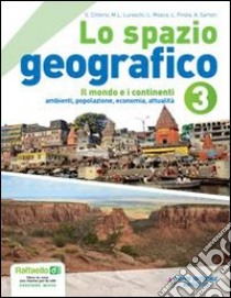 Lo spazio geografico. Per la Scuola media. Con DVD libro