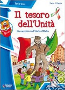 Il tesoro dell'unità libro di Valente Paola