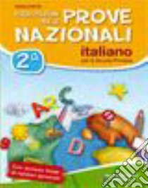 Esercitazioni per le prove nazionali di italiano. Con materiali per il docente. Per la 5ª classe elementare libro di Rotta Danila