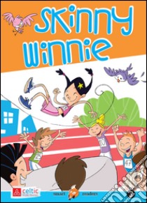 Skinny Winnie. Smart readers. Con CD Audio libro di Warren Brenda