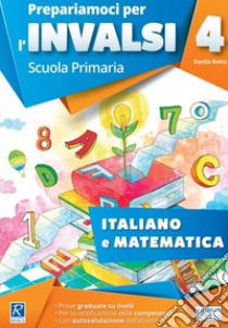 Prepariamoci per l'INVALSI. Cartellina italiano-matematica. Per la 3ª classe elementare libro