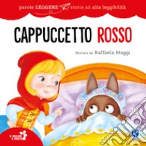 Cappuccetto rosso libro di Maggi Raffaela