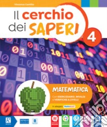 Cerchio dei saperi. Area matematica/scienze. Per la 5ª classe elementare. Con e-book. Con espansione online (Il) libro di Cantillo Vincenza; Magni Fabiana