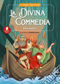 La Divina Commedia libro di Alighieri Dante; Santini G. (cur.)