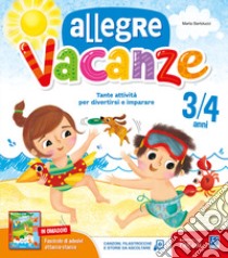 Allegre vacanze. 3 anni. Con stickers libro