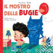 Il mostro delle bugie libro di Petit Cristina