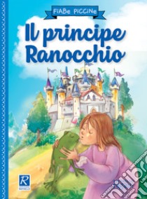 Il principe ranocchio libro