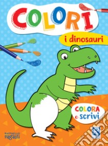 I dinosauri. Colorì libro di Cardillo Luisa