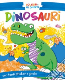 Dinosauri. Coloro e mi diverto libro di Sacco; Vallarino