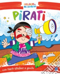 Pirati. Coloro e mi diverto libro di Sacco; Vallarino