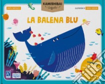 La balena blu. Tavole per kamishibai. Ediz. a colori. Con guida libro di Bartolucci Marta