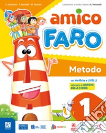 Amico faro. Pack. Per la Scuola elementare. Con e-book. Con espansione online. Vol. 1 libro