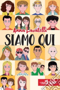 Siamo qui libro di Lavatelli Anna