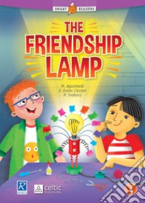 Friendship lamp (The) libro