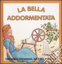 La bella addormentata. Ediz. illustrata libro