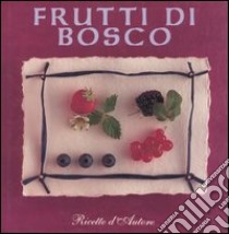 Frutti di bosco libro