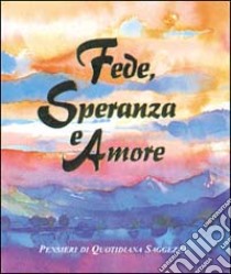 Fede, speranza e amore libro