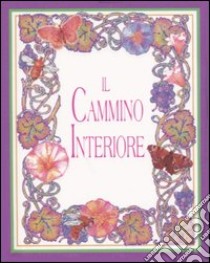 Il cammino interiore libro di Water Mark