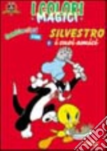 Silvestro e i suoi amici libro