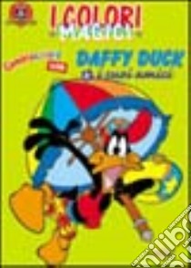 Daffy Duck e i suoi amici libro