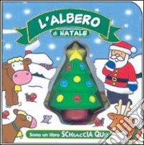 L'albero di Natale. Ediz. illustrata libro di Crossley David