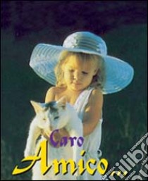 Caro amico libro