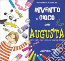 Invento e gioco con Augusta libro