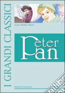 Peter Pan. Ediz. illustrata libro di Barrie James M.