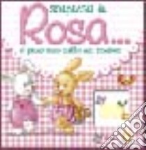 Sorpresa in rosa... Il primo anno della mia bambina. Ediz. illustrata libro