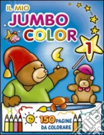 Il mio Jumbo Color. Ediz. illustrata libro