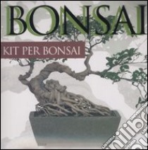 Bonsai guida pratica. Con gadget libro di Slater Suzan