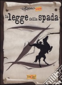 La legge della spada libro di De Marchi Marchetto