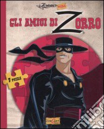 Gli amici di Zorro libro