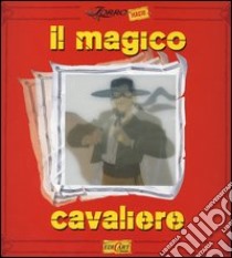 Il magico cavaliere libro