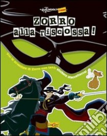 Zorro alla riscossa! libro