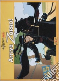 Arriva Zorro! libro